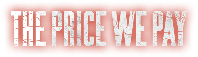 The Price We Pay