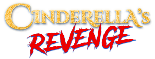Cinderella’s Revenge
