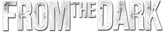 From The Dark