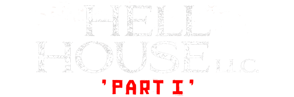 Hell House LLC 'Part 1'