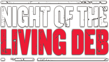 Night Of The Living Deb