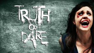 Truth or Dare