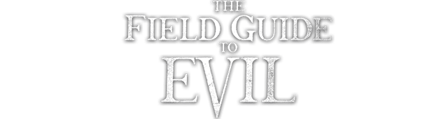 The Field Guide To Evil