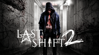Last Shift 2