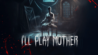 I'll Play Mother