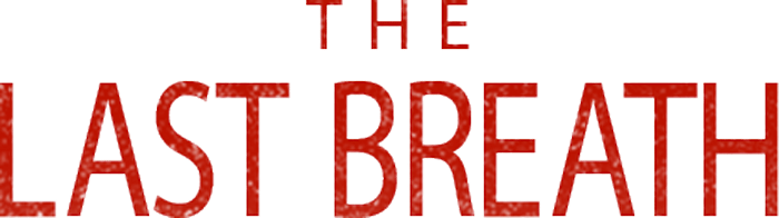 The Last Breath