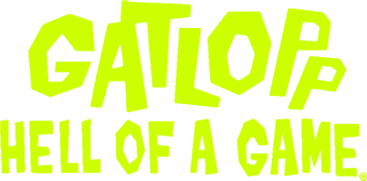 Gatlopp Hell Of A Game